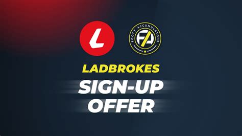 ladbrokes sign up offer